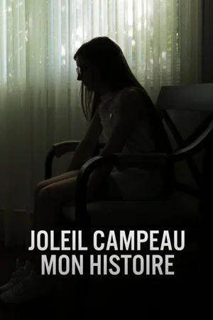 Постер: Joleil Campeau : Mon histoire