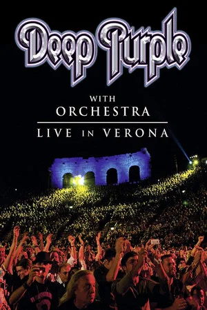 Постер: Deep Purple with Orchestra - Live in Verona