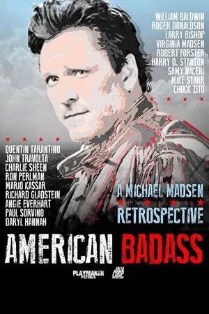 Постер: American Badass: A Michael Madsen Retrospective