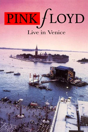 Постер: Pink Floyd: Live in Venice