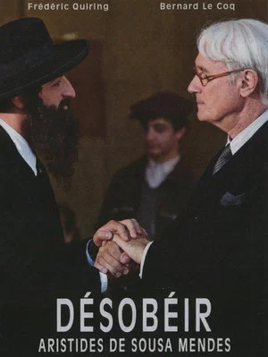 Постер: Désobéir (Aristides de Sousa Mendes)