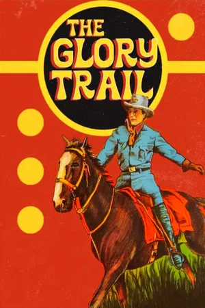 Постер: The Glory Trail