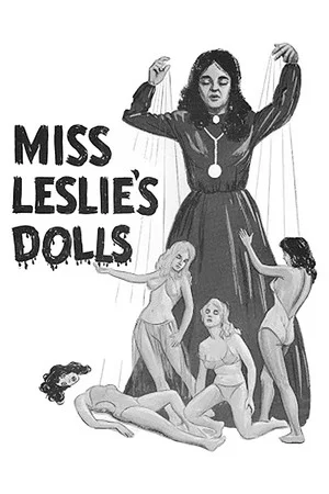 Постер: Miss Leslie's Dolls