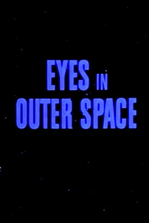 Постер: Eyes in Outer Space