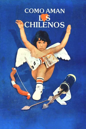 Постер: Cómo aman los chilenos