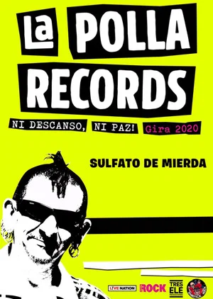 Постер: La Polla Records - Estadio Unico La Plata