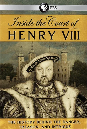 Постер: Inside the Court of Henry VIII