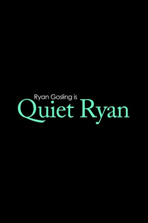 Постер: Quiet Ryan