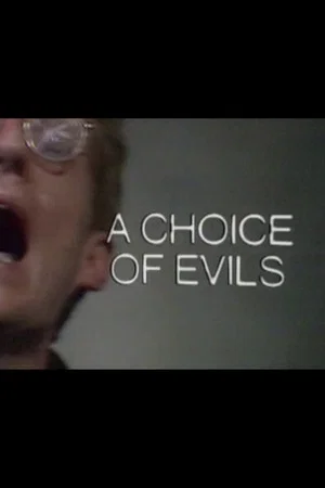 Постер: A Choice of Evils