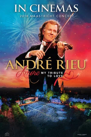 Постер: André Rieu's 2018 Maastricht Concert