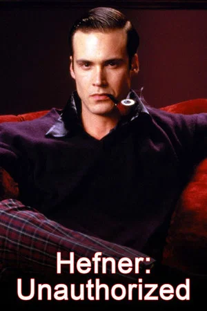Постер: Hefner: Unauthorized