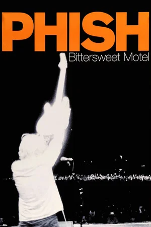 Постер: Phish: Bittersweet Motel
