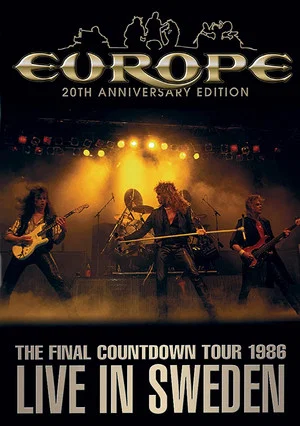 Постер: Europe: The Final Countdown Tour 1986: Live in Sweden – 20th Anniversary Edition