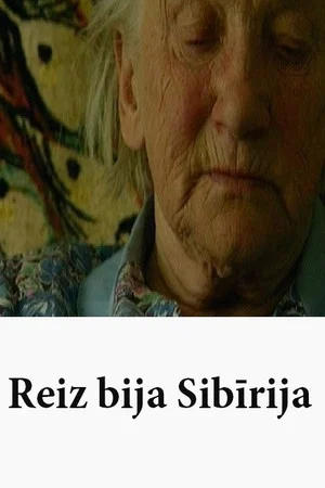 Постер: Reiz bija Sibīrija