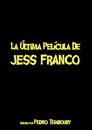 Постер: La última película de Jess Franco