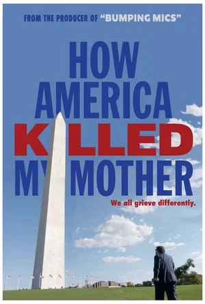 Постер: How America Killed My Mother