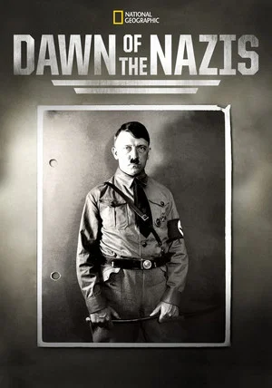 Постер: Dawn of the Nazis
