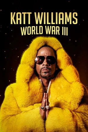 Постер: Katt Williams: World War III