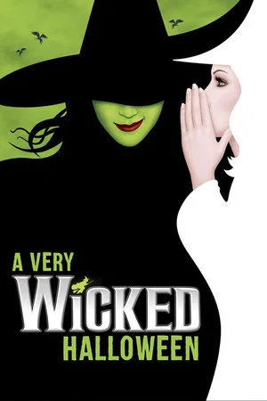 Постер: A Very Wicked Halloween: Celebrating 15 Years on Broadway