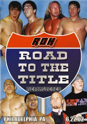 Постер: ROH: Road to the Title