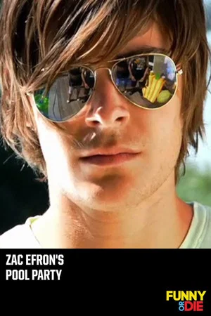 Постер: Zac Efron's Pool Party