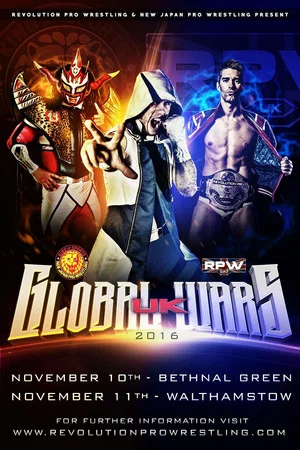 Постер: RevPro & NJPW: Global Wars UK 2016 - Night 1
