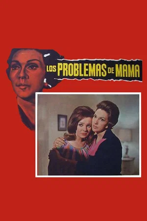 Постер: Los problemas de mamá