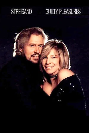 Постер: Streisand: Guilty Pleasures