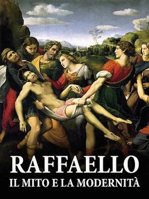 Постер: Raffaello. Il mito e la modernità