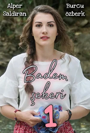 Постер: Badem Şekeri
