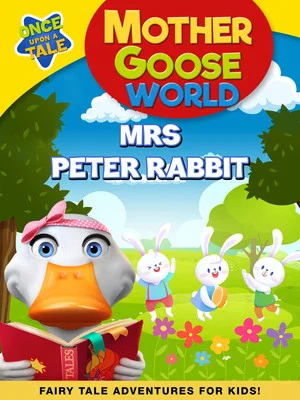 Постер: Mother Goose World: Mrs Peter Rabbit