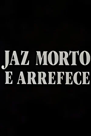 Постер: Jaz Morto e Arrefece