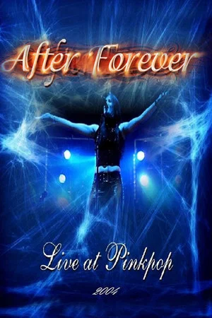 Постер: After Forever: Live At Pinkpop Festival