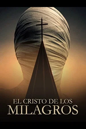 Постер: El Cristo De Los Milagros