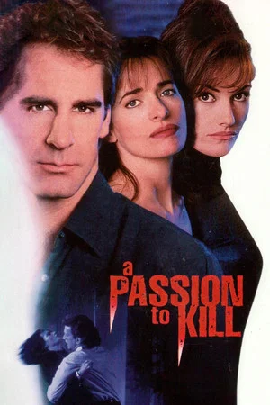 Постер: A Passion to Kill
