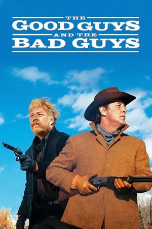 Постер: The Good Guys and the Bad Guys