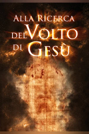 Постер: Alla ricerca del volto di Gesù