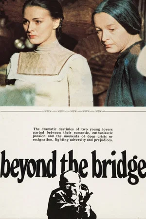 Постер: Beyond the Bridge