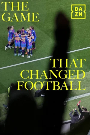 Постер: The Game That Changed Football