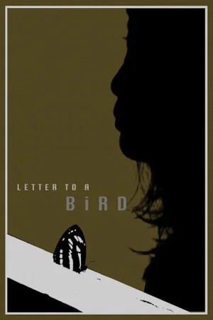 Постер: Letter to a Bird