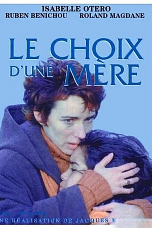 Постер: Le choix d'une mère
