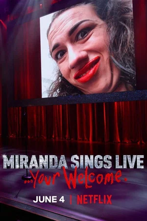 Постер: Miranda Sings Live... Your Welcome