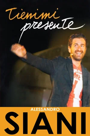 Постер: Alessandro Siani - Tienimi presente
