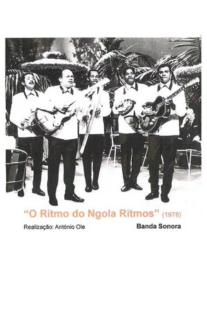 Постер: O Ritmo do N'Gola Ritmos