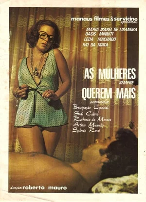 Постер: As Mulheres Sempre Querem Mais