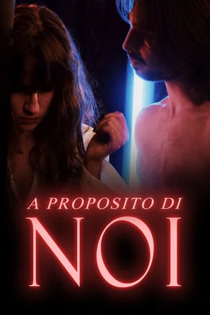 Постер: A proposito di noi