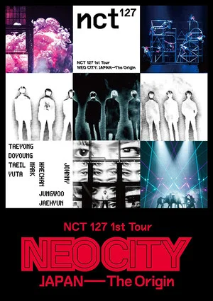 Постер: NCT 127 1st Tour ‘NEO CITY：JAPAN - The Origin’