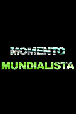 Постер: Momento Mundialista