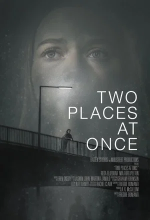 Постер: Two Places at Once