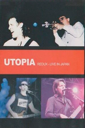 Постер: Utopia: Redux '92: Live in Japan